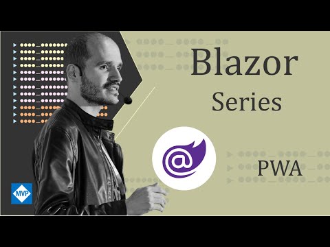 [English] Blazor Series: - Progressive Web Apps