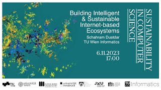 Schahram Dustdar: Building Intelligent & Sustainable Internet-based Ecosystems