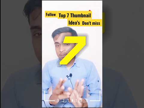 Top 7 Thumbnail Ideas #shortvideos #youtubeshorts #shorts #viral #youtube