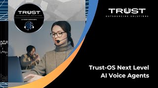 Trust-OS Next Level AI Voice Agents