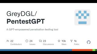 GitHub - GreyDGL/PentestGPT: A GPT-empowered penetration testing tool
