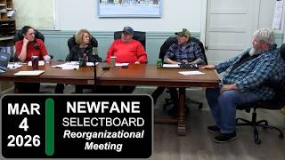 Newfane Selectboard Reorganizational Mtg 3/4/26