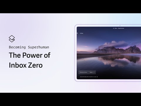 The Power of Inbox Zero | Superhuman