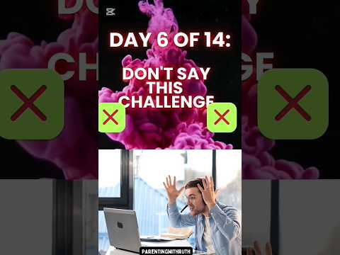 #day  6: Stop Saying "You Never Listen! #shorts #youtubeshorts