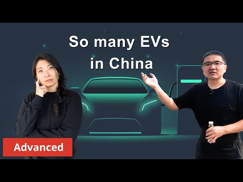 Why So Many Electric Vehicles in China? - Advanced (HSK5+) - Mandarin Immersion