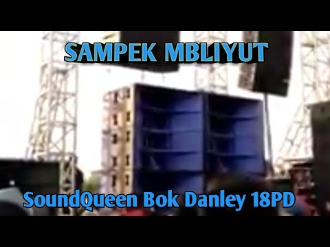 Beginilah Bunyi SoundQueen Pakai Box Danley Spiker 18PD Di PSSJK KEDIRI