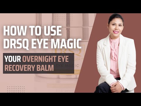 How to use DRSQ Eye Magic ( Overnight Eye Recovery Balm)