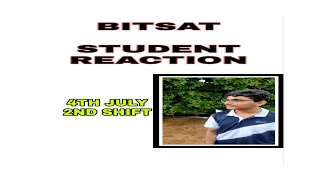BITSAT 2022 4TH July Shift 2 Students Reaction #bitsat2022 #jeemain #shorts