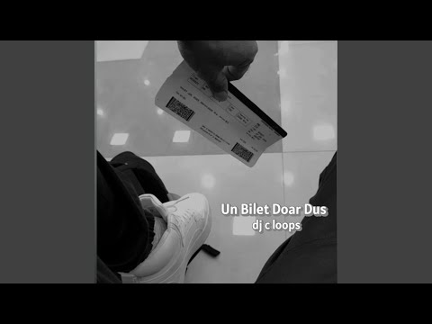 Un Bilet Doar Dus