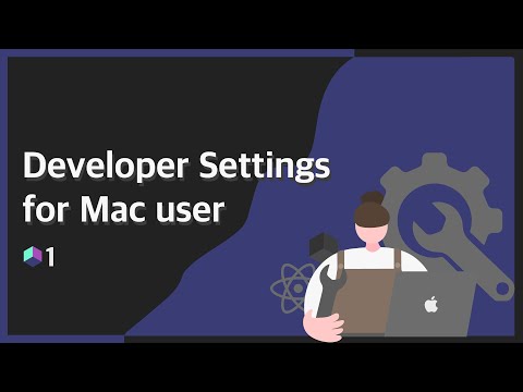 [OSX] Developer settings for Mac user