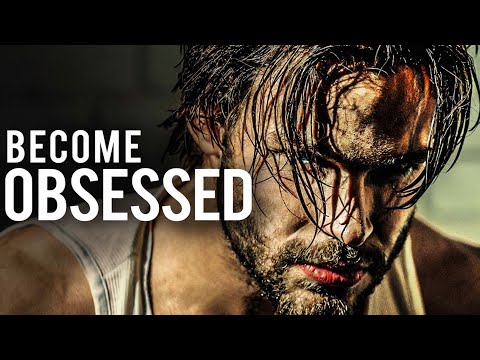 OBSESSION - Insane Motivational Inspirational Video
