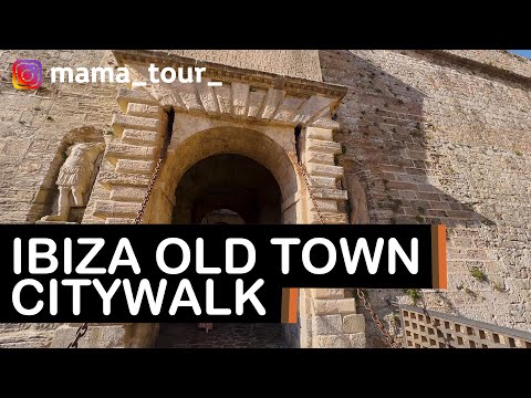 #ibiza Ibiza Old Town Eivissa Citywalk