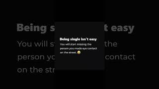 Being Single Is Not Easy 😭💔 | Relatable Meme Shorts