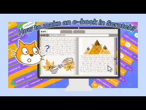Learn how to make an e-book in Scratch!