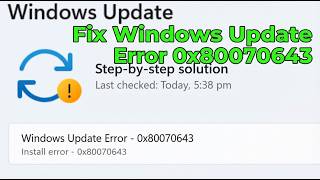 How To Fix There Were Some Problems Installing Updates, But We'll Try Again Later Error 0x80070643