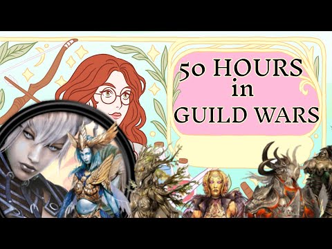 50 HOURS in [GUILD WARS 1]!
