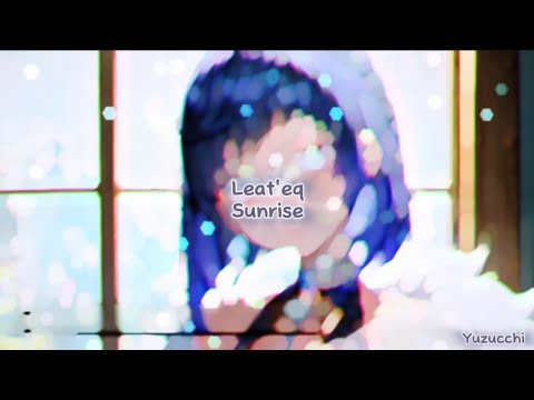 Nightcore - Sunrise (Leat'eq)