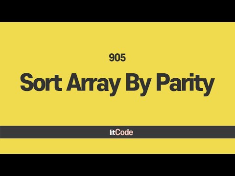 leetcode - 905 Sort Array By Parity