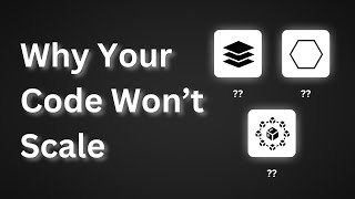 How to Write Scalable, Production-Ready Code