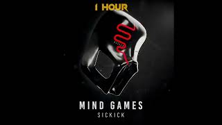 Sickick – Mind Games (1 Hour Loop Version)