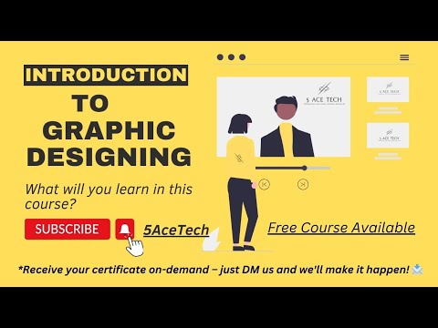 Introduction to graphic designing - free graphic designing course  - lec 1 - @5AceTech
