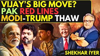 Vijay’s Big Move? BJP Equation • India's Red Line For Pakistan • Thaw in Indo-US ties? • Shekhar