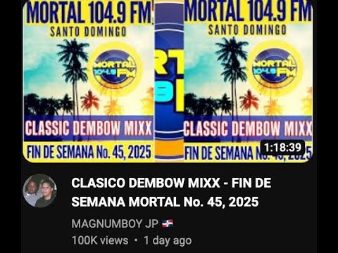 CLASICO DEMBOW MIXX - FIN DE SEMANA MORTAL No. 45, 2025