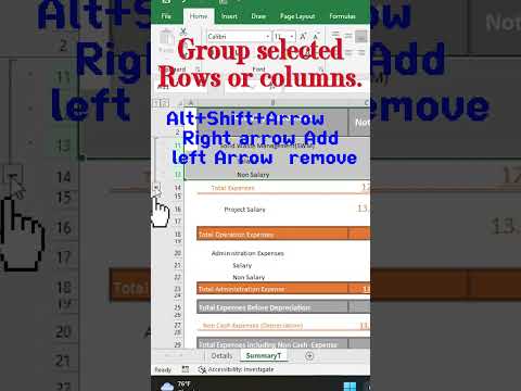 Group selected rows or columns Alt+Shift+Arrow right: