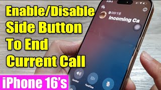 iPhone 16/16 Pro Max: How to Enable/Disable Side Button To End Current Call