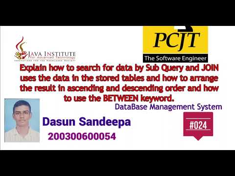DBMS Task 24 - Explain how to search for data by Sub Query and JOIN uses the data in the stored