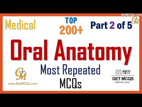 Top 200+ - Oral Anatomy MCQs | Part 2 of 5 | PPSC, Medical Exams