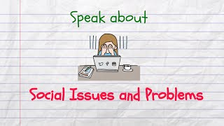Speak About Social Issues in English