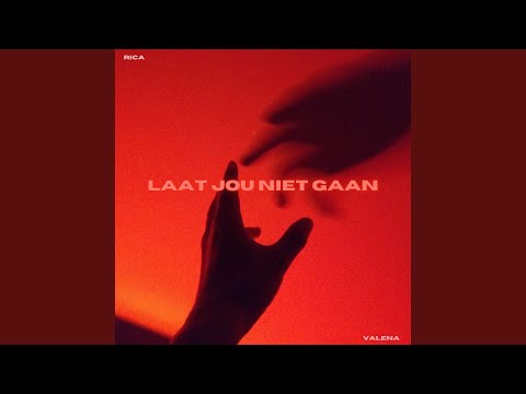 Laat Jou Niet Gaan