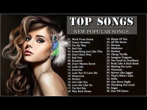 Top Hits 2020 🍎 Dance Monkey, On My Way, Señorita, Work From Home, On My Way 🍎 Top Songs 2020