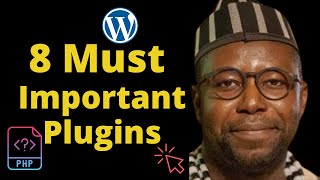 8 Top WordPress Plugins You Should be Using