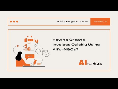 Speed Up Your Finances: Creating Invoices Rapidly with AIforNGOs!