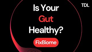 Ep. 79: Is Your Gut Healthy? w/ FixBiome
