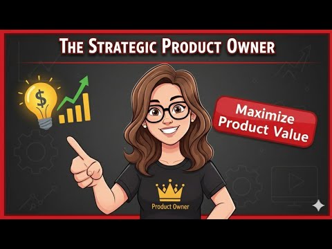 Product Owner: Maximize Product Value