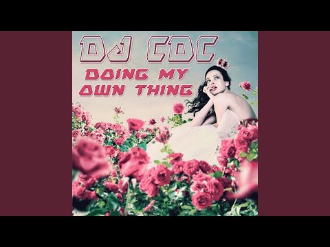 Doing My Own Thing (Pete S Remix)