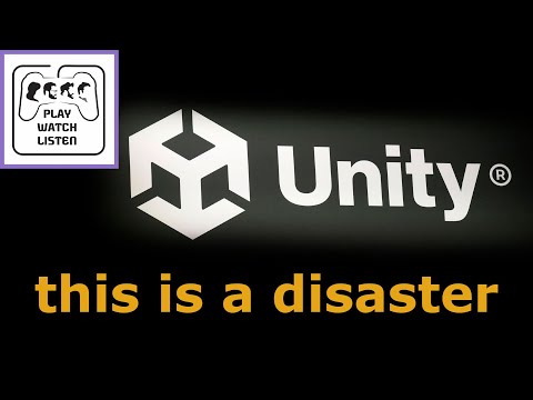 Devs explain the Unity (Game Engine) Drama | Play, Watch, Listen #138