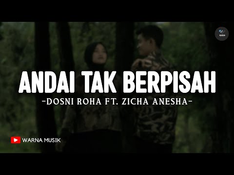 Andai Tak Berpisah - Dosni Roha Ft. Zicha Anesha (Lirik) | Lagu Melayu Terbaru 2025
