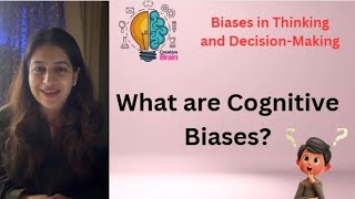 What are Cognitive Biases? Psychology - Cognitive Bias