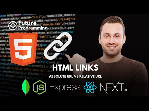 7- HTML Links Explained with Project - The Ultimate Guide to HTML Links: Absolute & Relative URLs