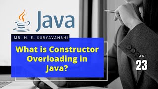 What is Constructor Overloading in Java? (23) || #Java Programming