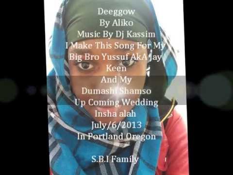 New Somali Bantu Song Deeggow By ALIKO
