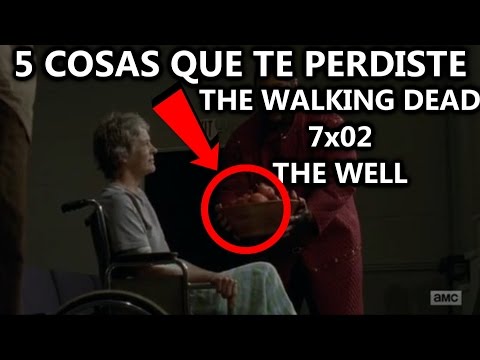 5 COSAS QUE TE PERDISTE | THE WALKING DEAD 7x02 The Well