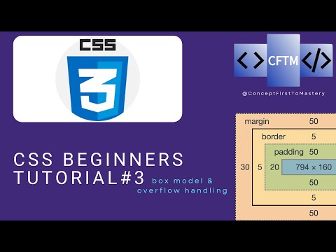 CSS Beginners Tutorial | Part 3 | Box Model & Overflow Handling