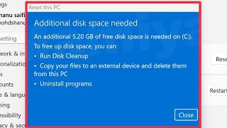 Reset this PC Additional disk space needed Problem Solve || An additional of free | Run disk Cleanup