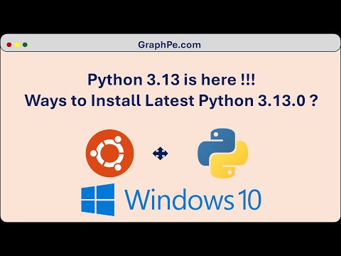 Python 3.13 Features & Installation Guide | Windows and Ubuntu Installation [2024]
