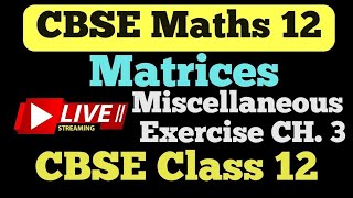 Class 12 Maths Chapter 3 Matrices  | Miscellaneous Exercise Chapter 3 @studypointpro